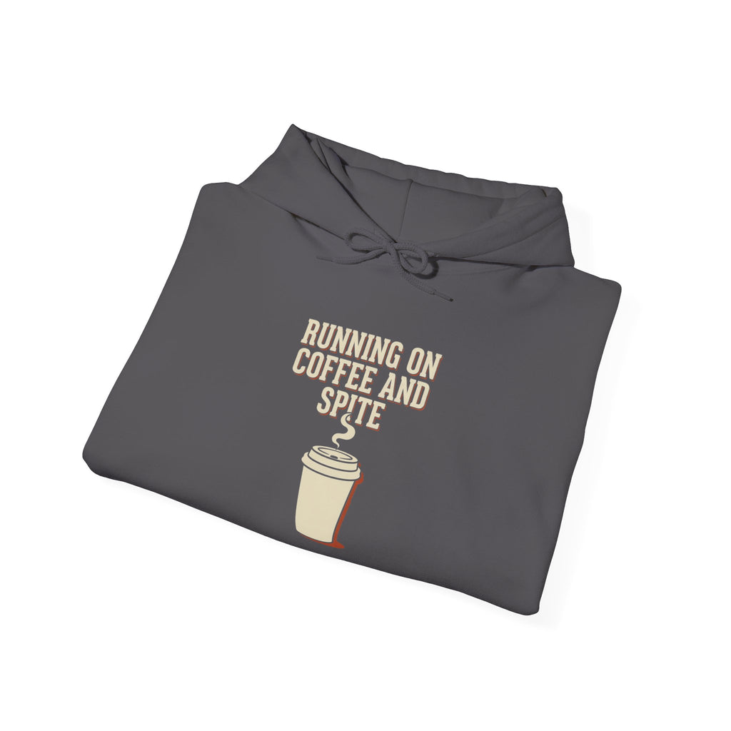 Running On Coffee And Spite Hoodie