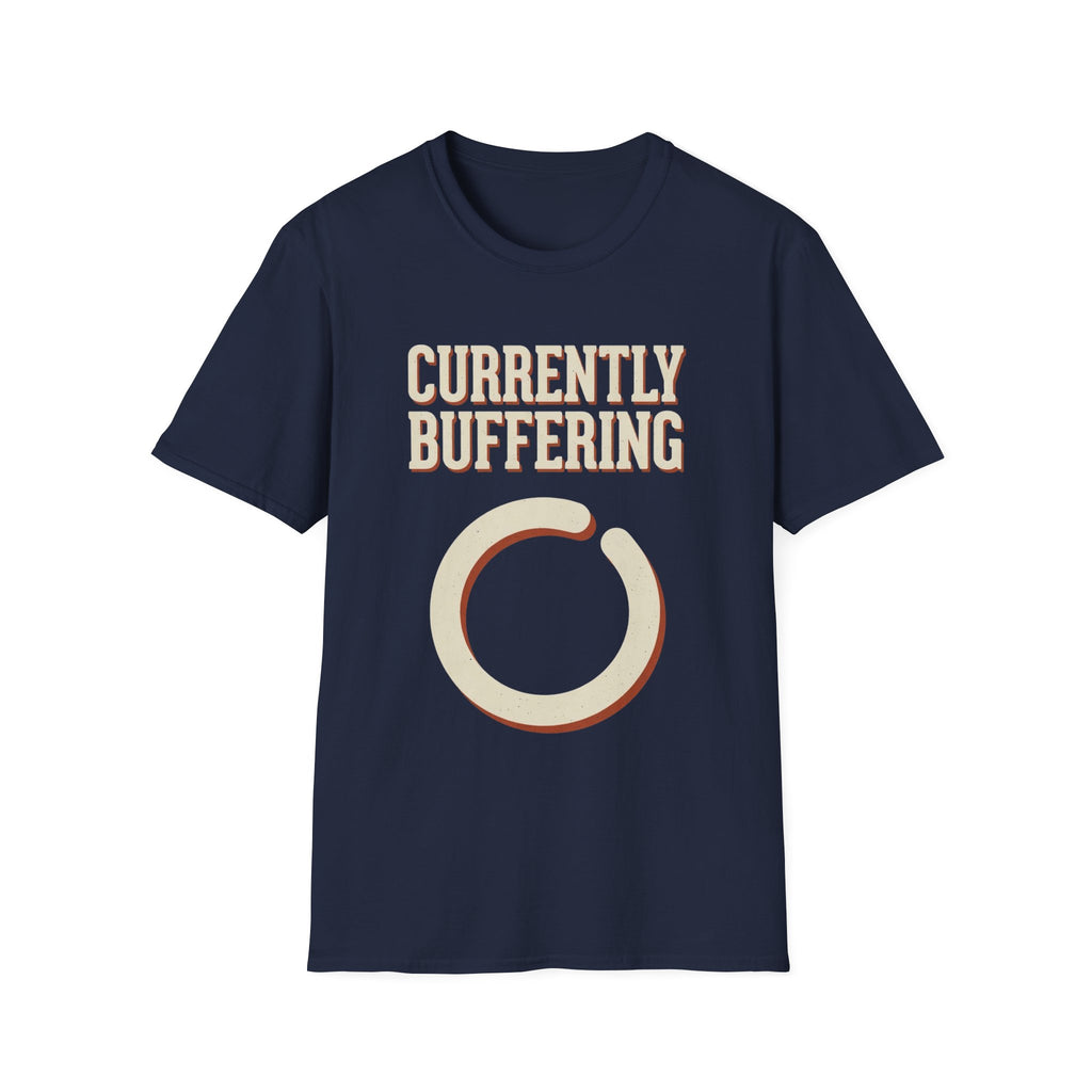 Currently Buffering T-Shirt