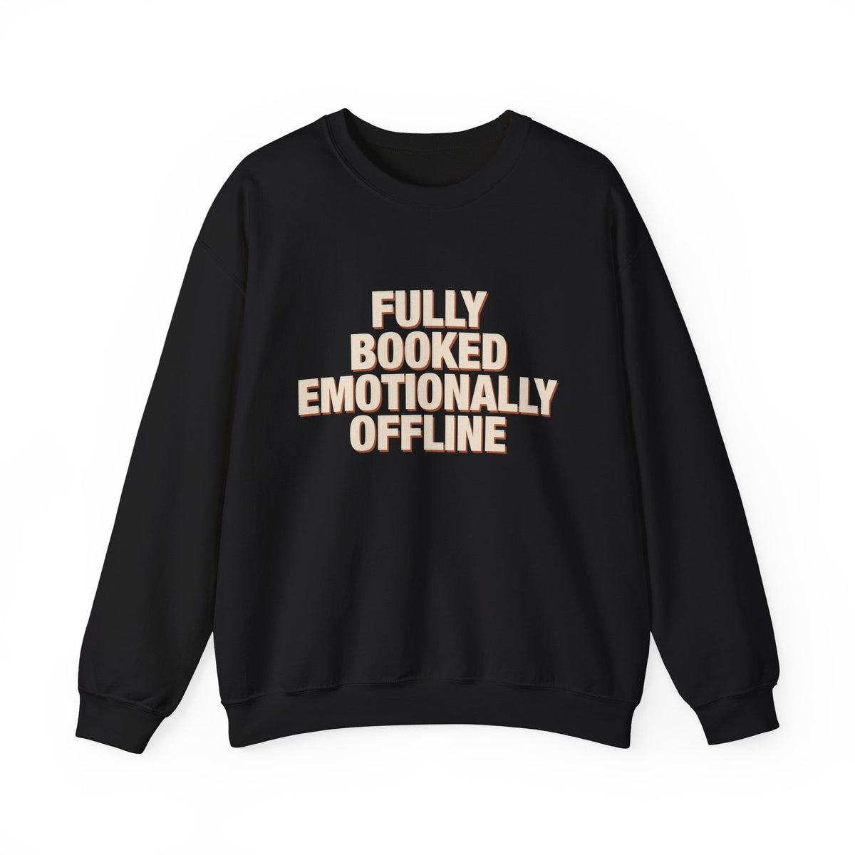 Fully Booked Emotionally Offline Sweatshirt
