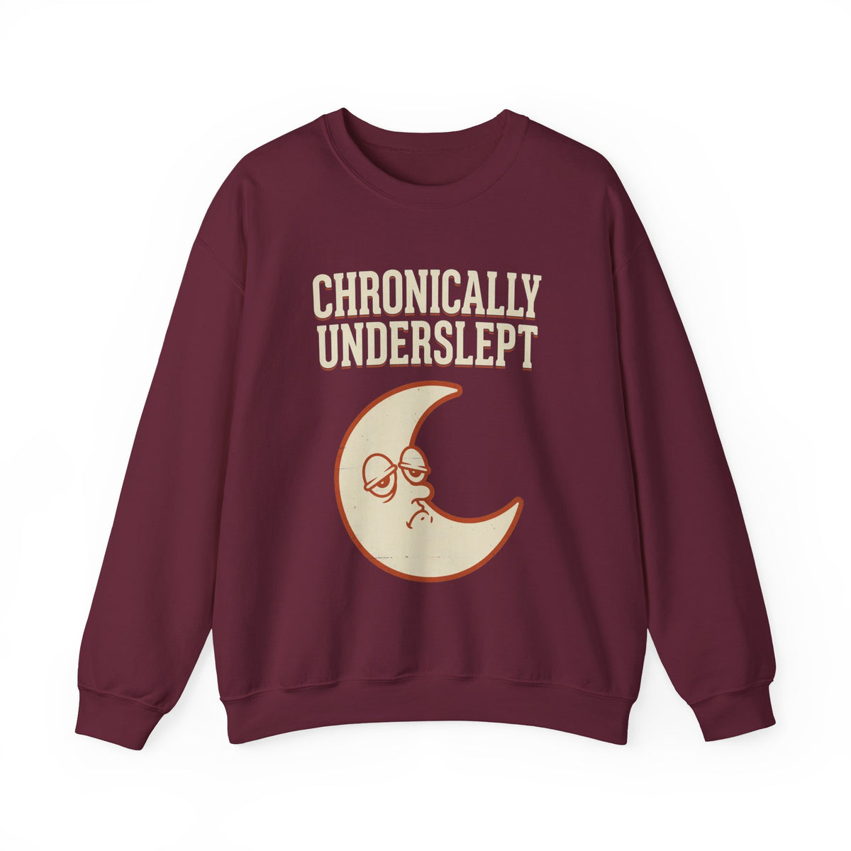Chronically Underslept Sweatshirt