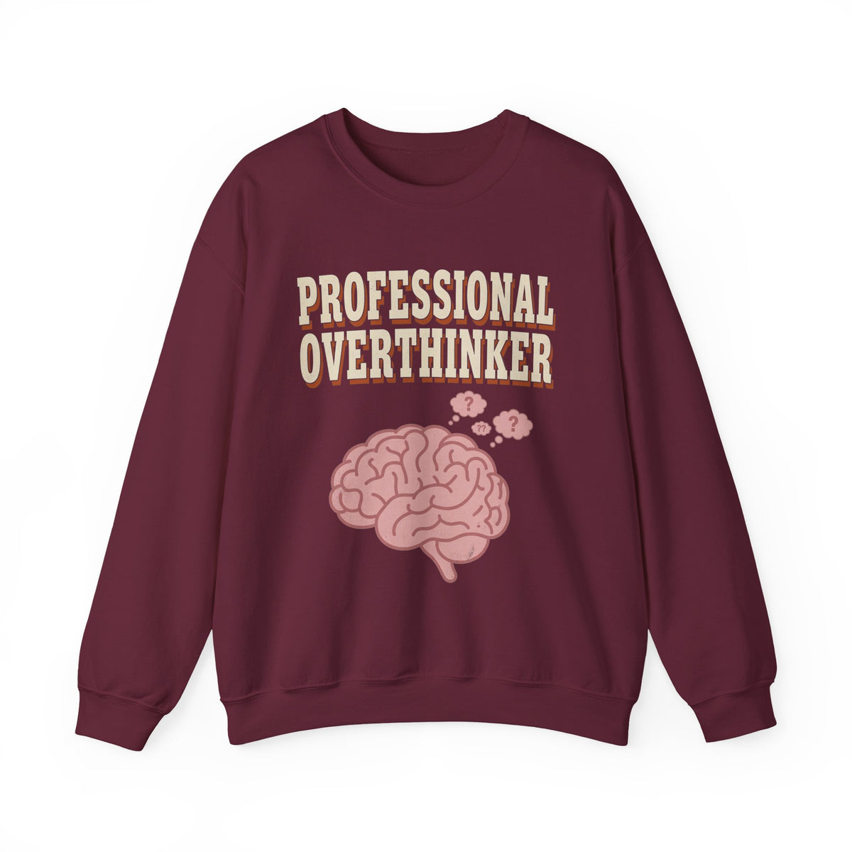 Professional Overthinker Sweatshirt