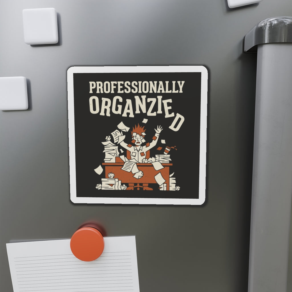 Professionally Organzied Magnet