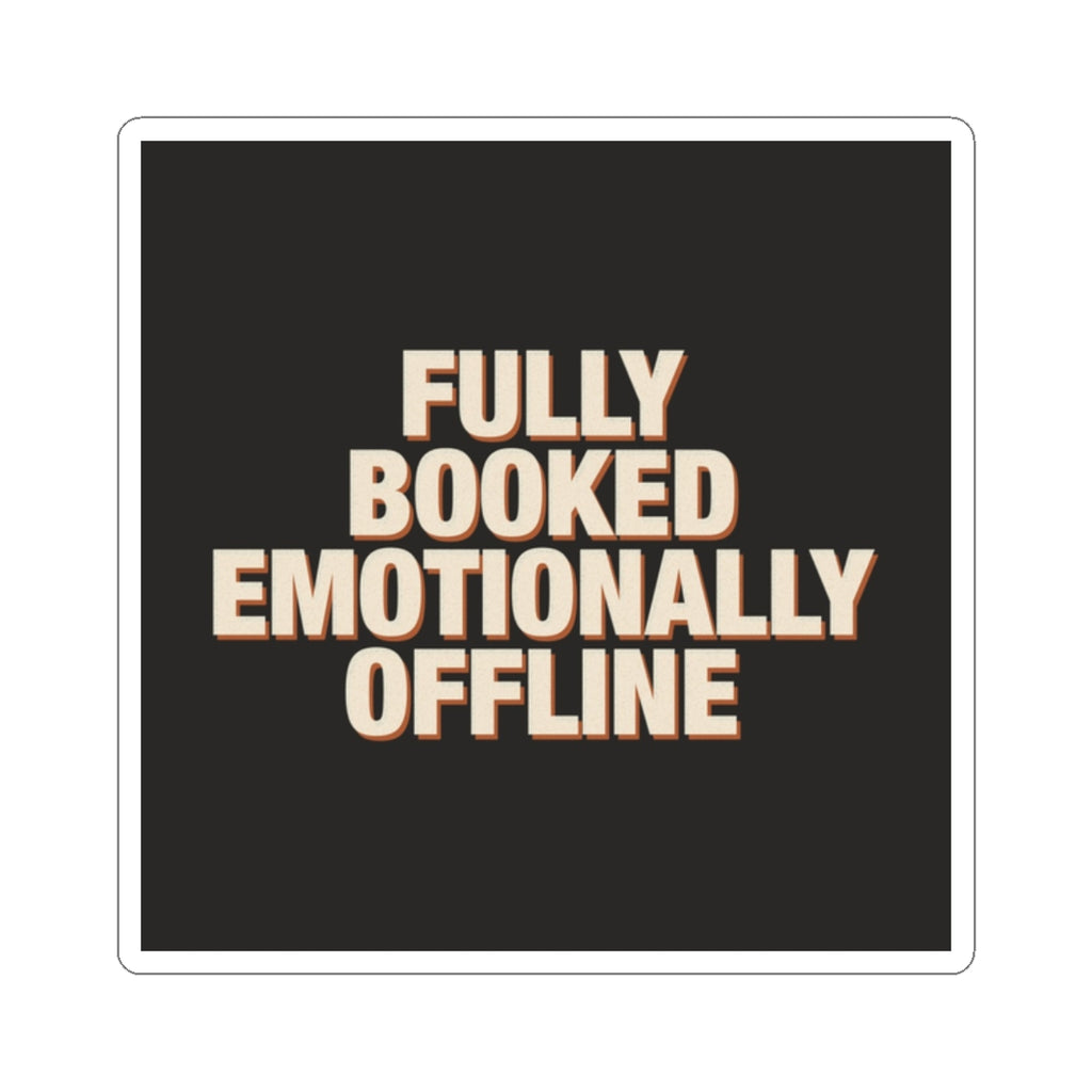 Fully Booked Emotionally Offline Sticker
