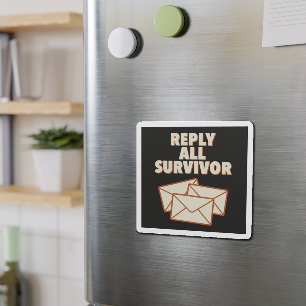 Reply All Survivor Magnet