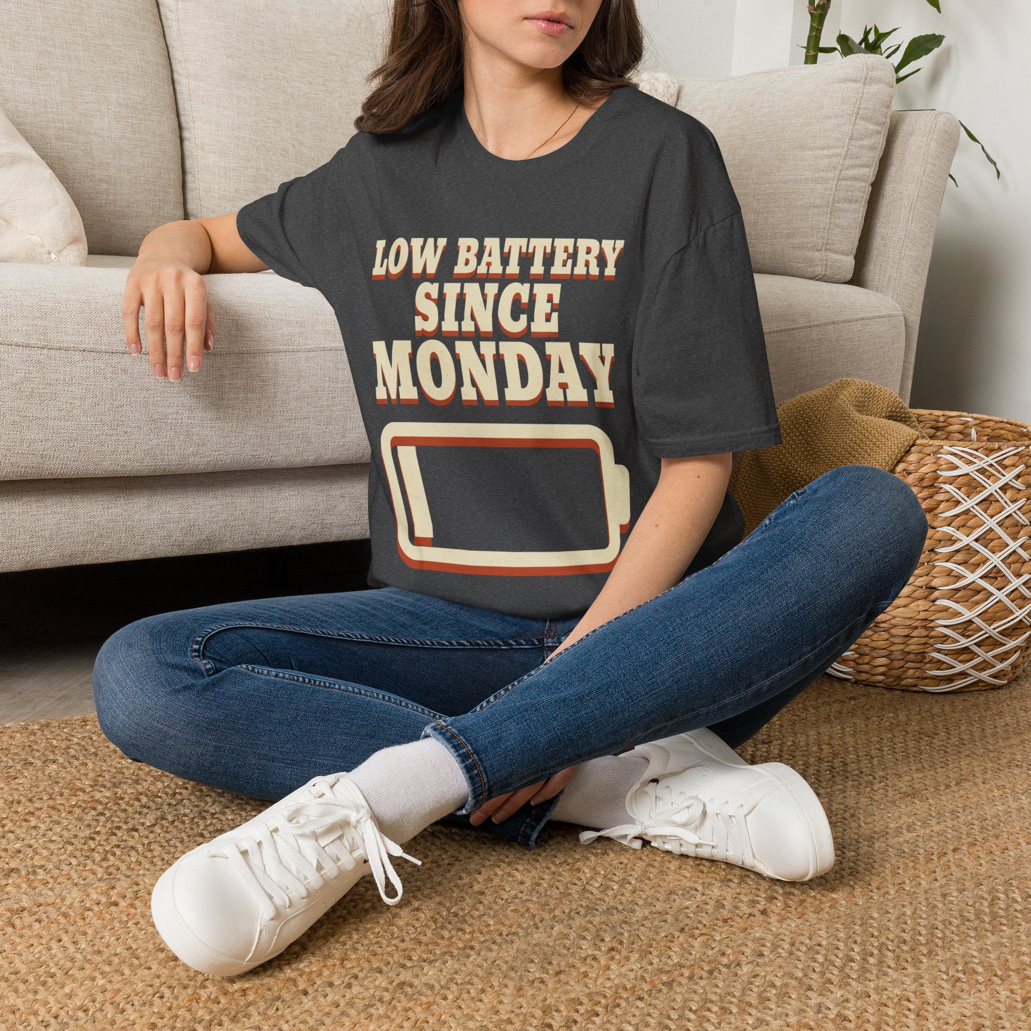 Low Battery Since Monday T-Shirt
