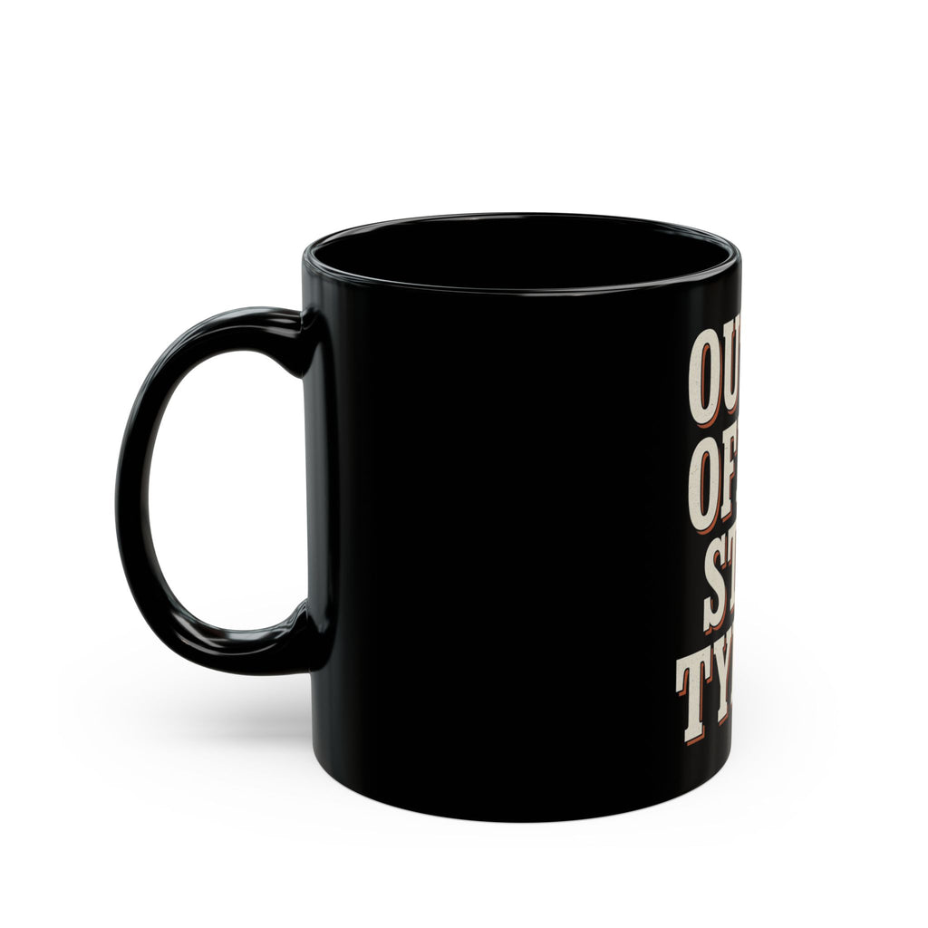 Out Of Office Still Typing Mug