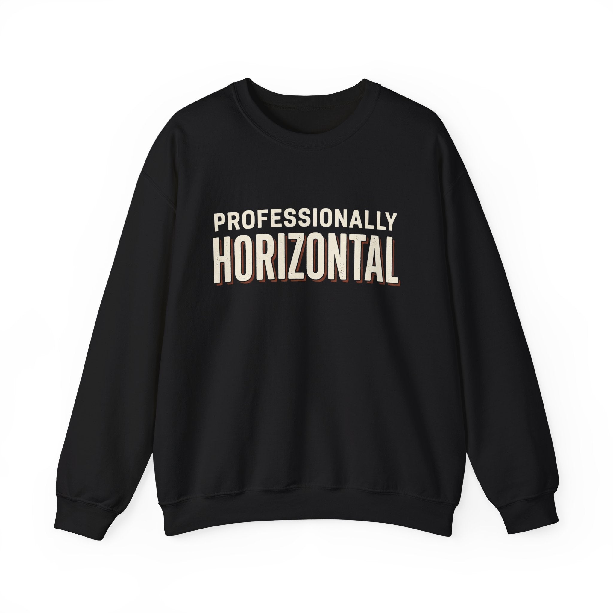 Professionally Horizontal Sweatshirt