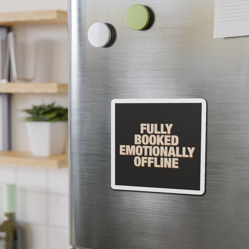 Fully Booked Emotionally Offline Magnet