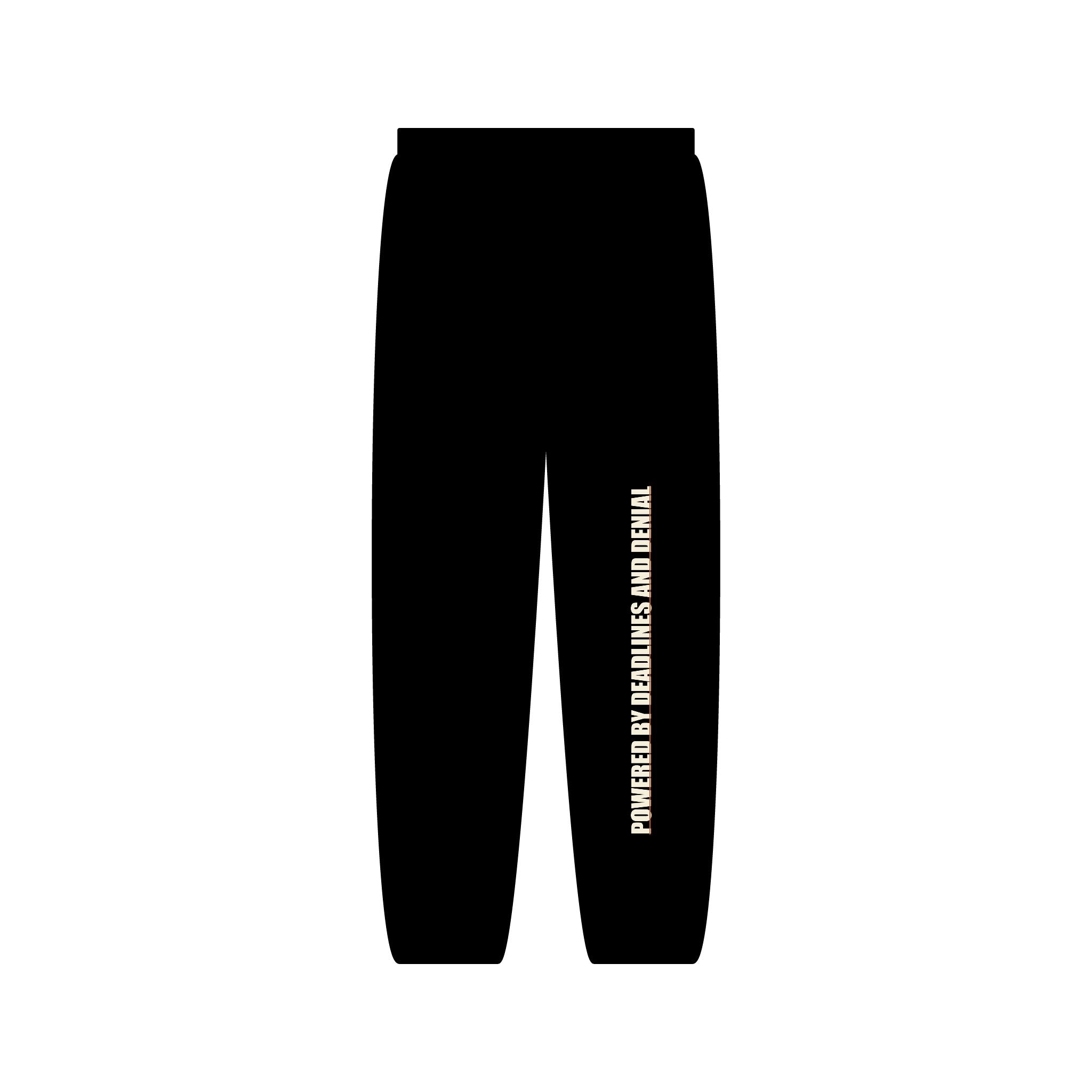Powered By Deadlines And Denial Sweatpants