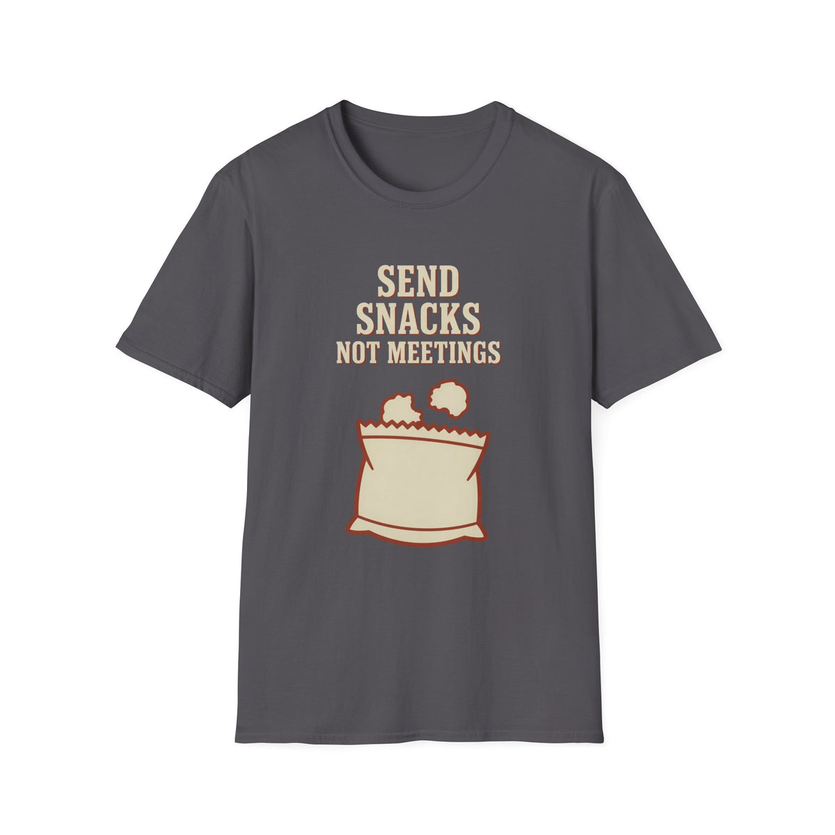 Send Snacks Not Meetings T-Shirt