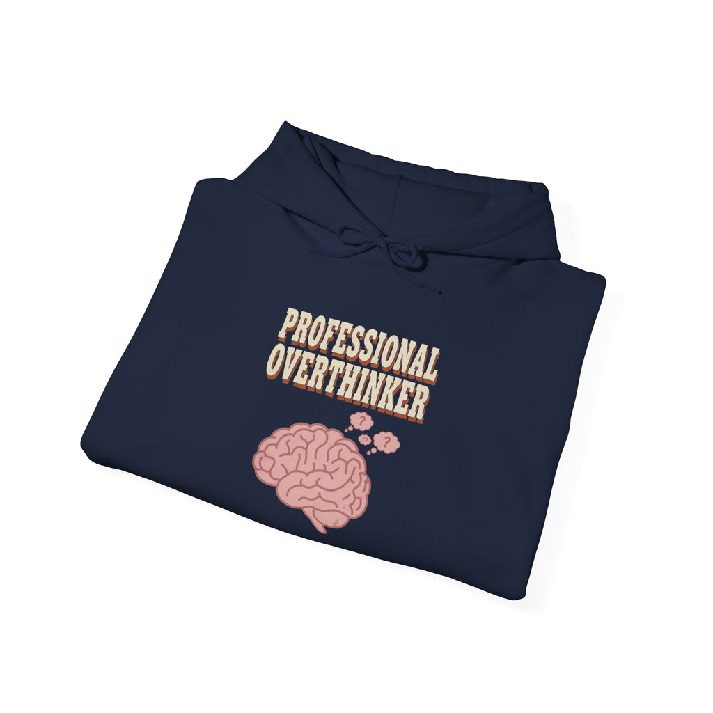 Professional Overthinker Hoodie
