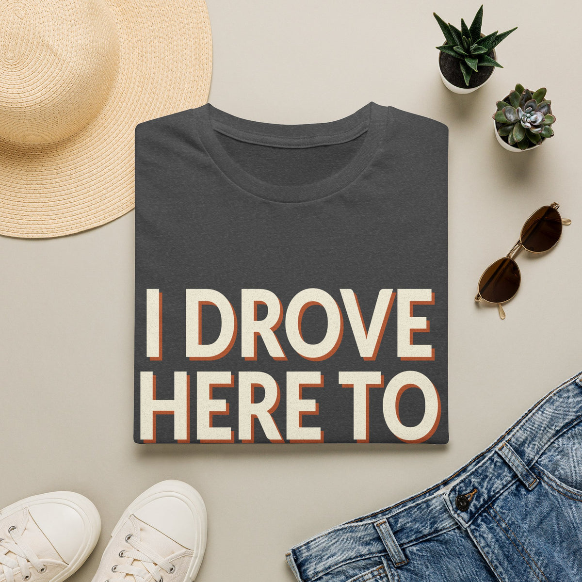 I Drove Here To Mute T-Shirt