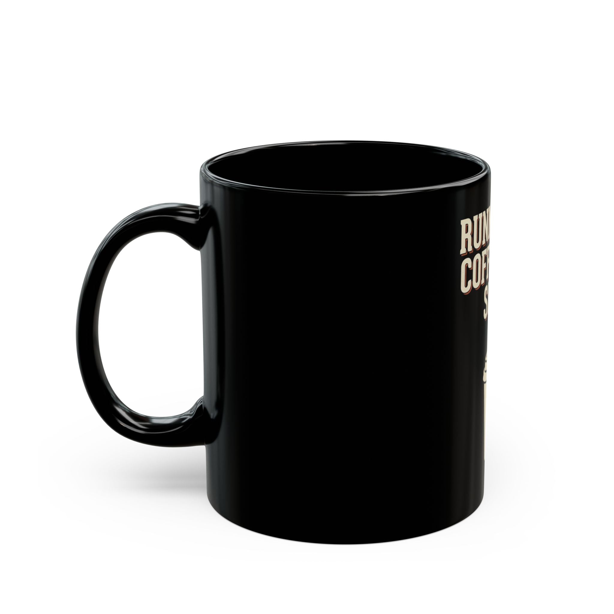 Running On Coffee And Spite Mug