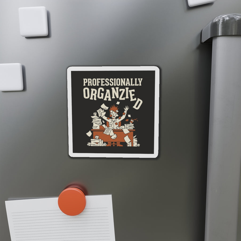 Professionally Organzied Magnet