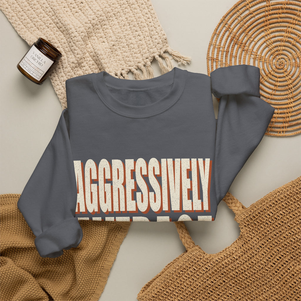 Aggressively Average Sweatshirt