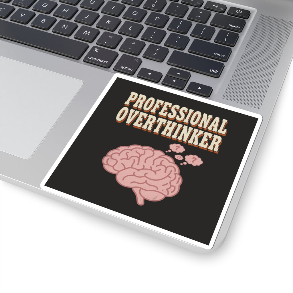 Professional Overthinker Sticker