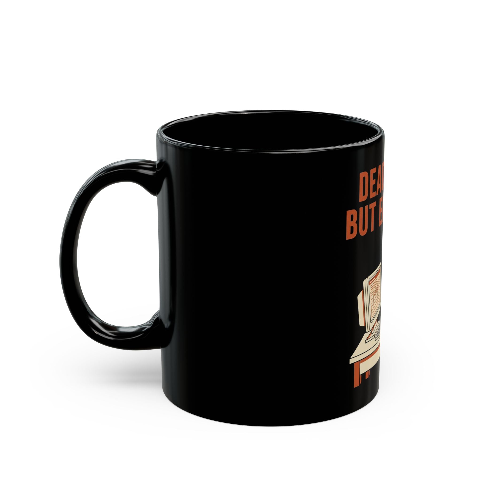 Dead Inside But Employed Mug