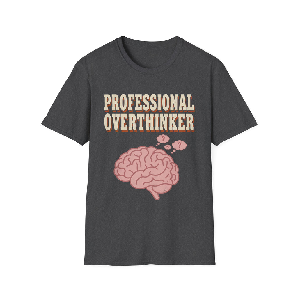 Professional Overthinker T-Shirt