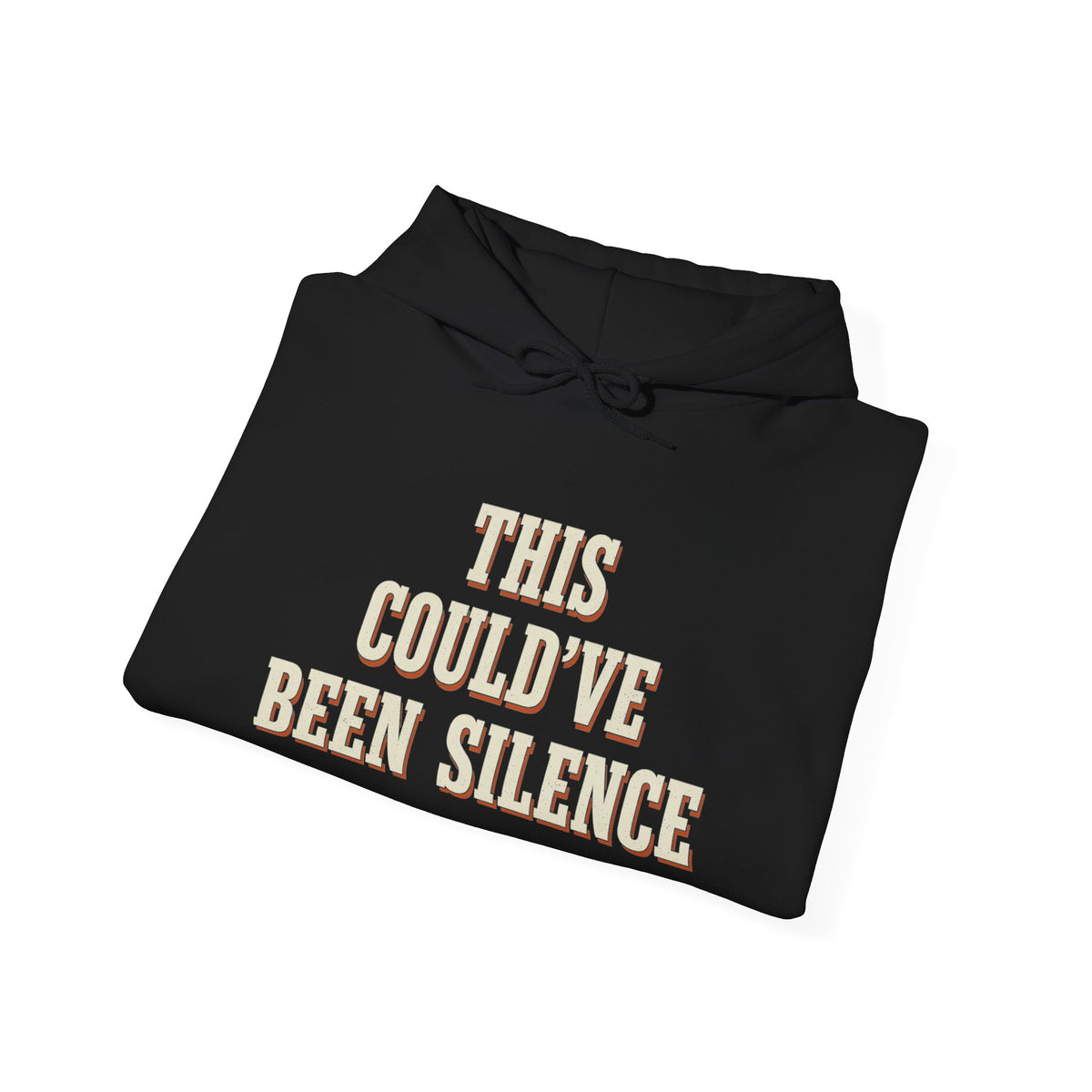 This Could've Been Silence Hoodie