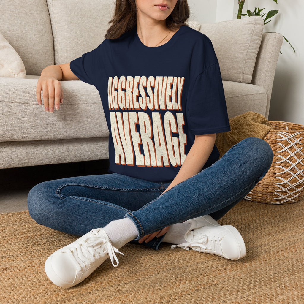 Aggressively Average T-Shirt