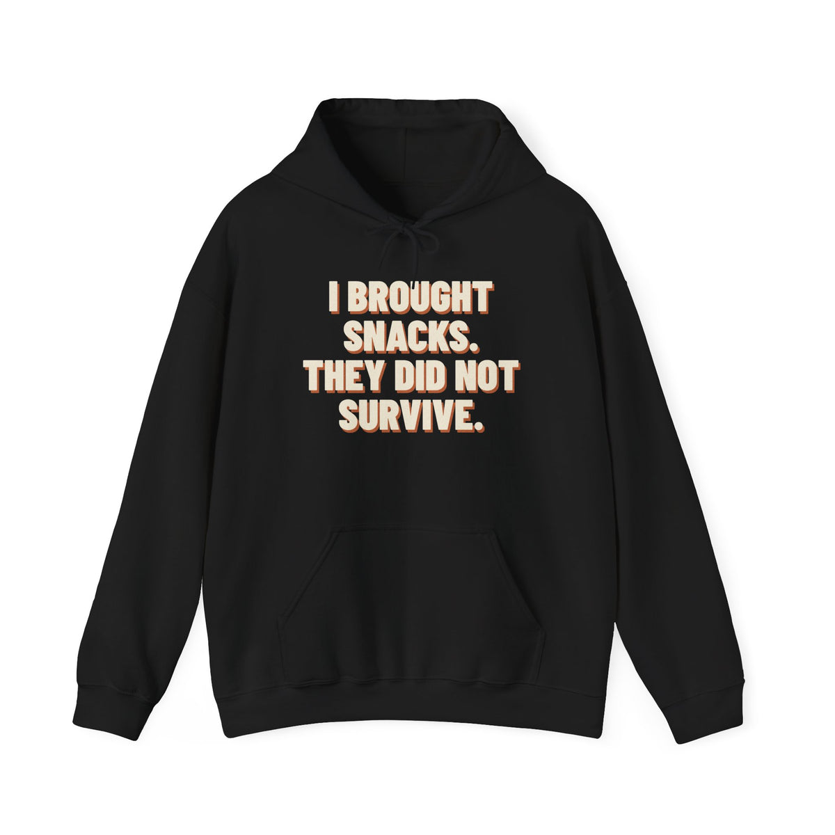 I Brought Snacks. They Did Not Survive. Hoodie