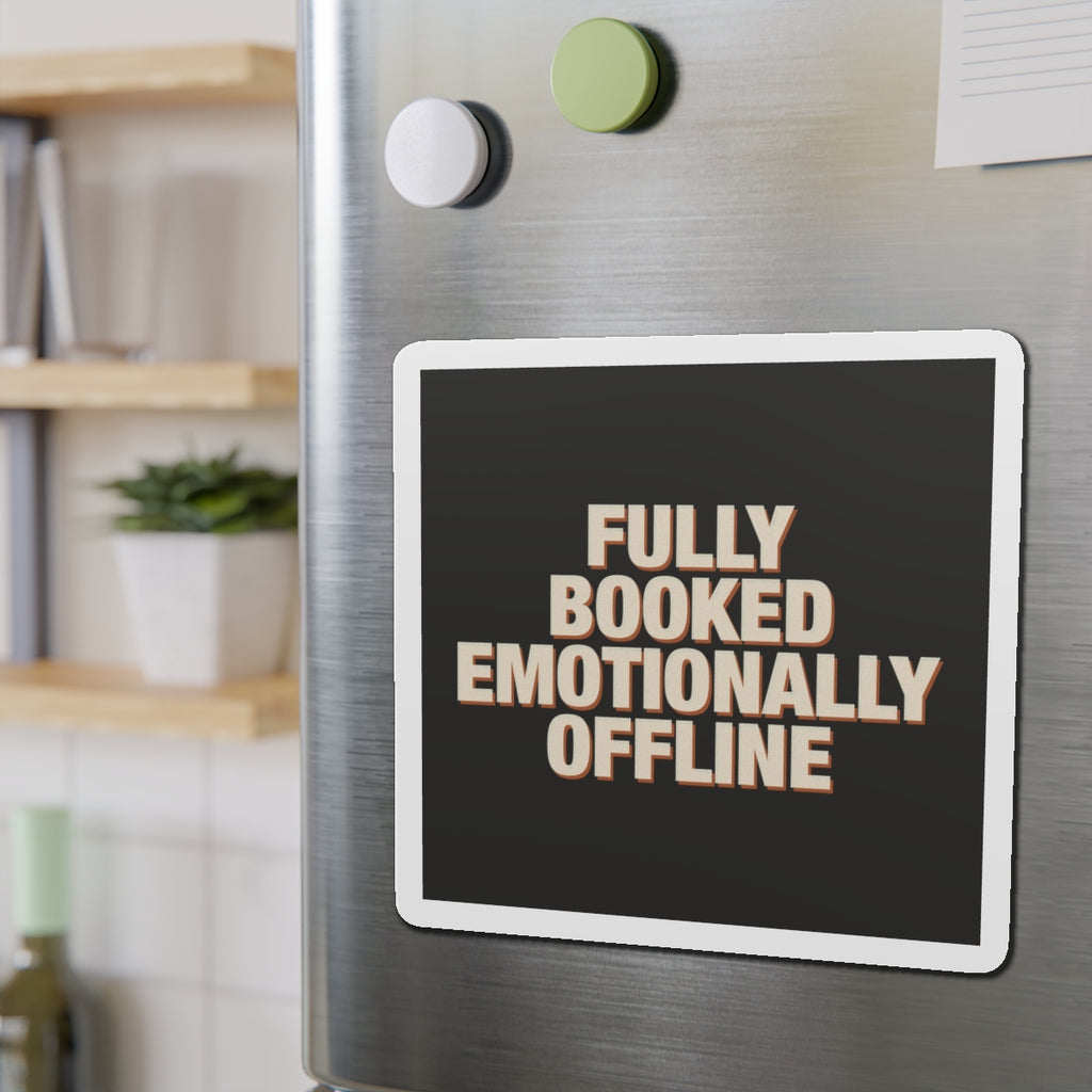 Fully Booked Emotionally Offline Magnet
