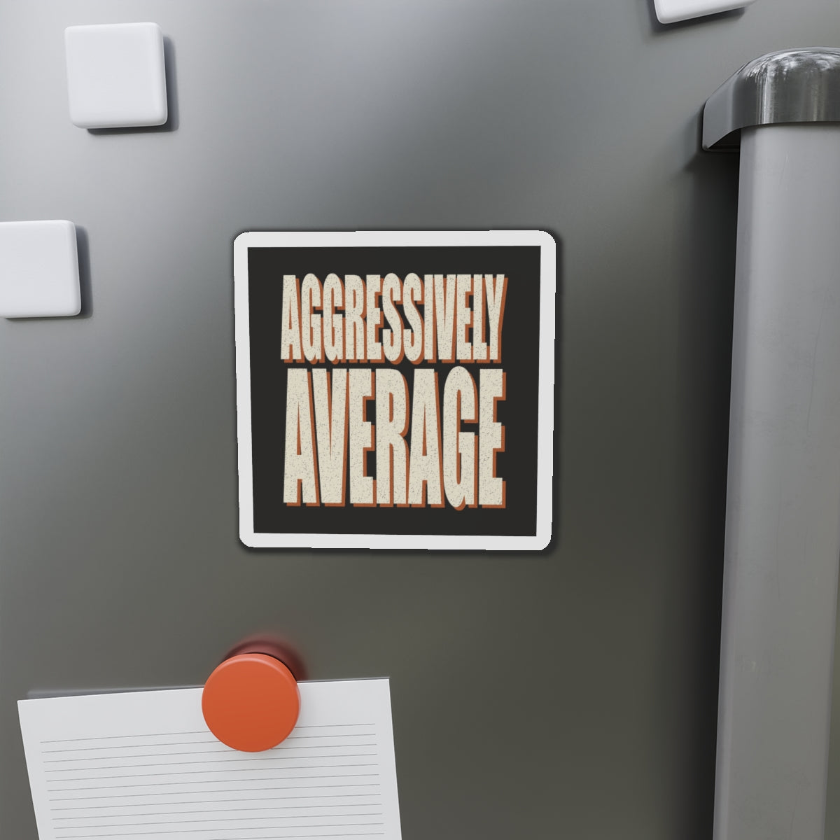 Aggressively Average Magnet