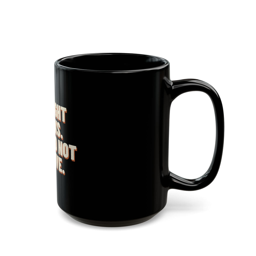 I Brought Snacks. They Did Not Survive. Mug
