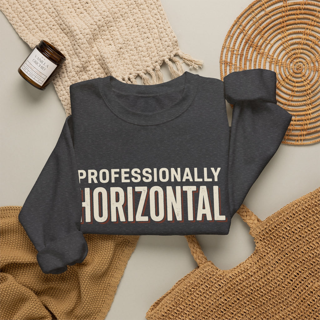 Professionally Horizontal Sweatshirt