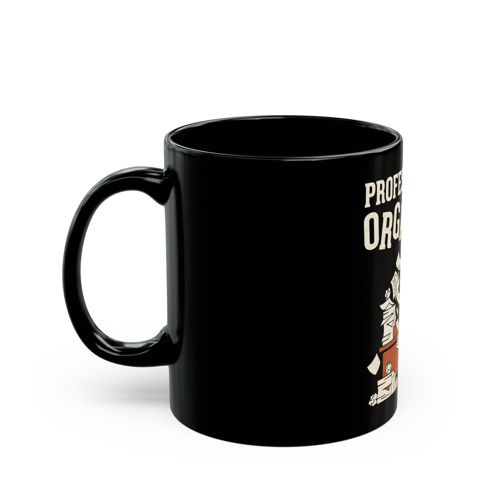 Professionally Organzied Mug