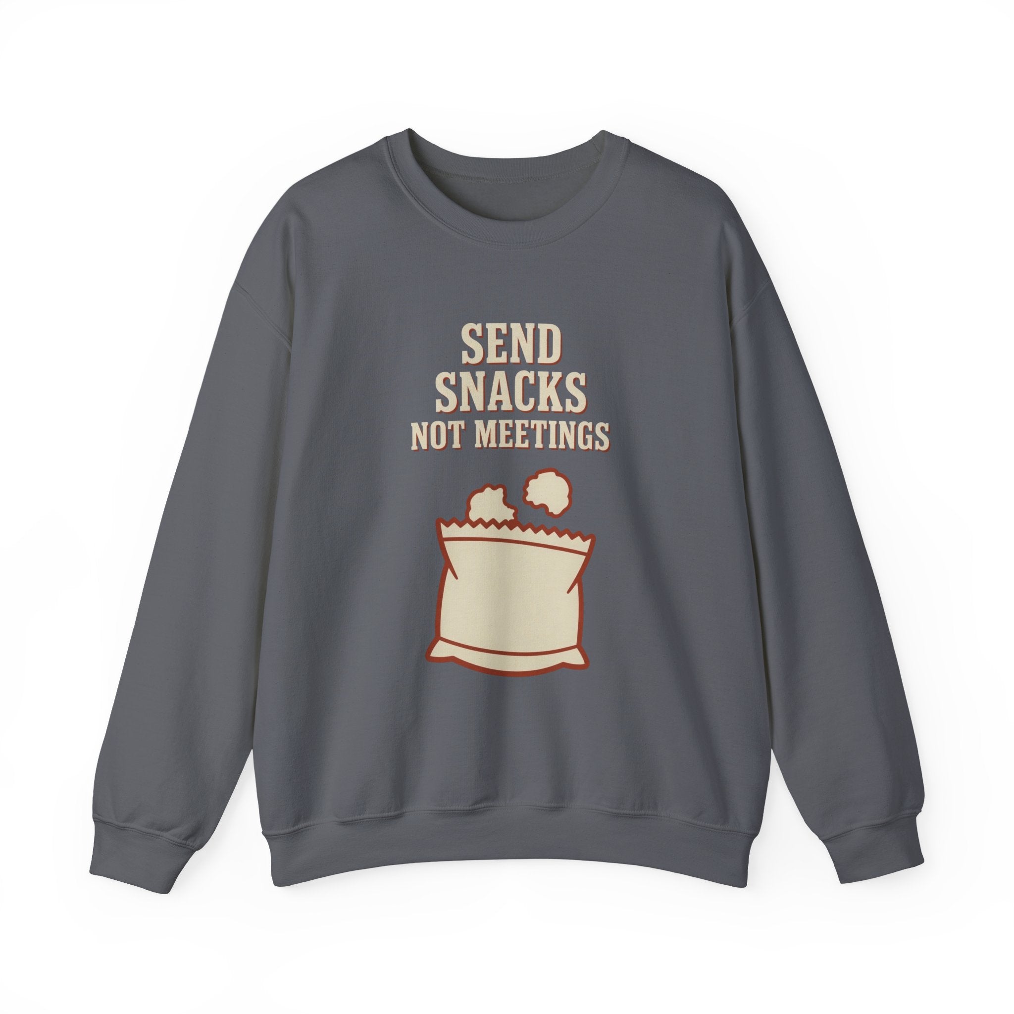 Send Snacks Not Meetings Sweatshirt