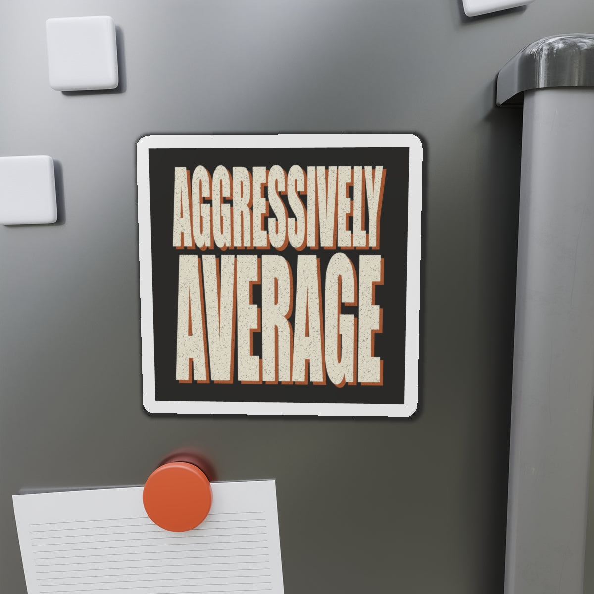 Aggressively Average Magnet