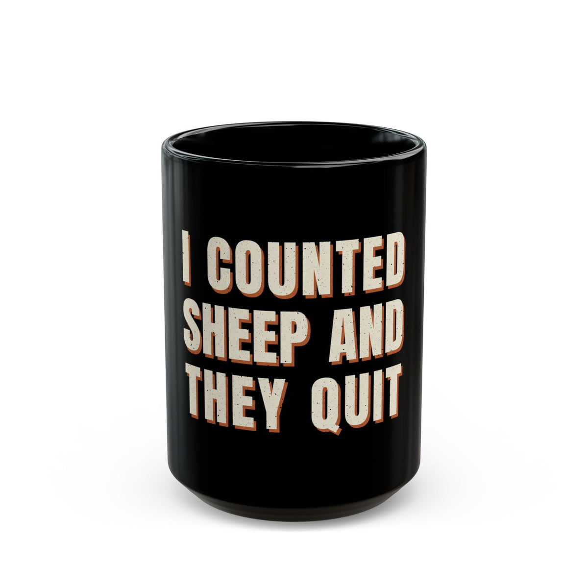 I Counted Sheep And They Quit Mug