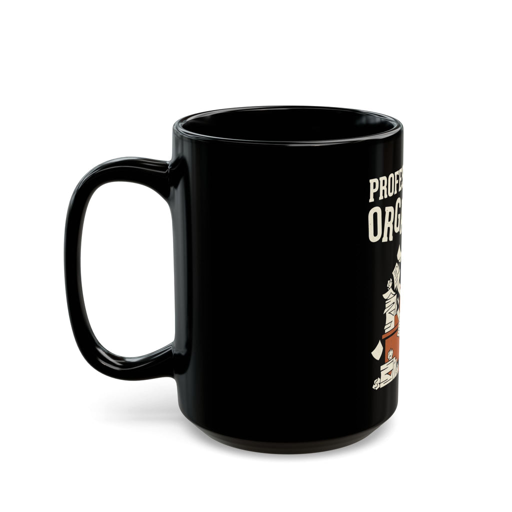 Professionally Organzied Mug