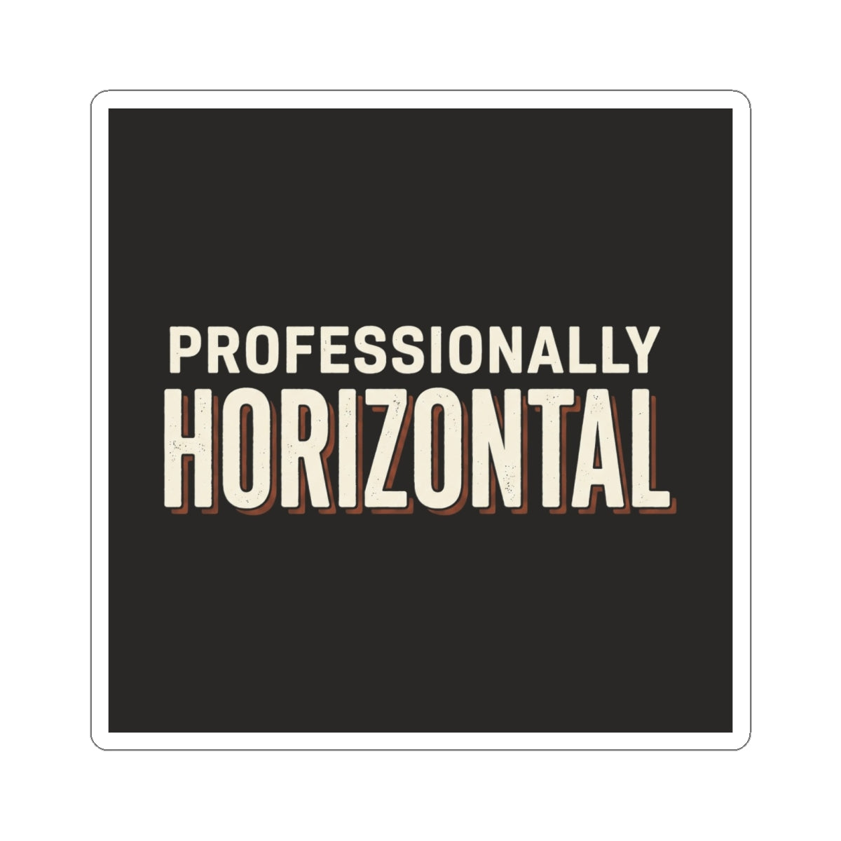 Professionally Horizontal Sticker
