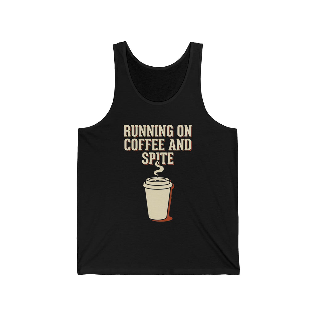 Running On Coffee And Spite Tank Top