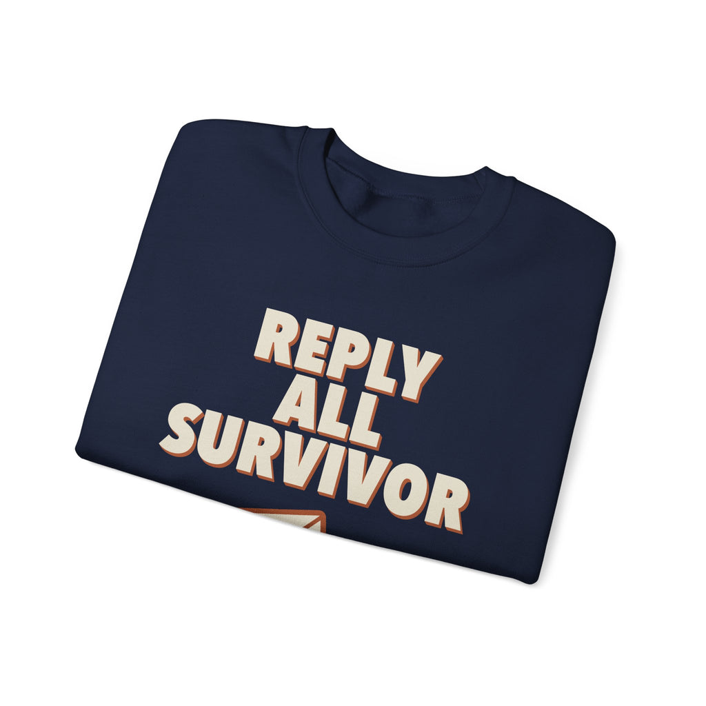 Reply All Survivor Sweatshirt