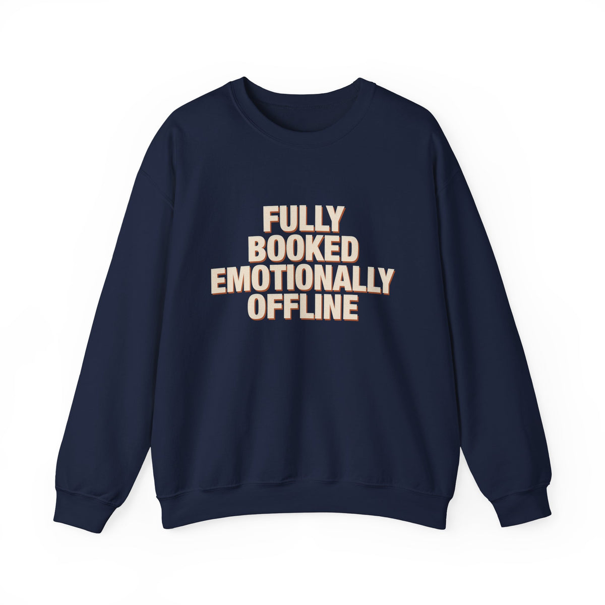 Fully Booked Emotionally Offline Sweatshirt