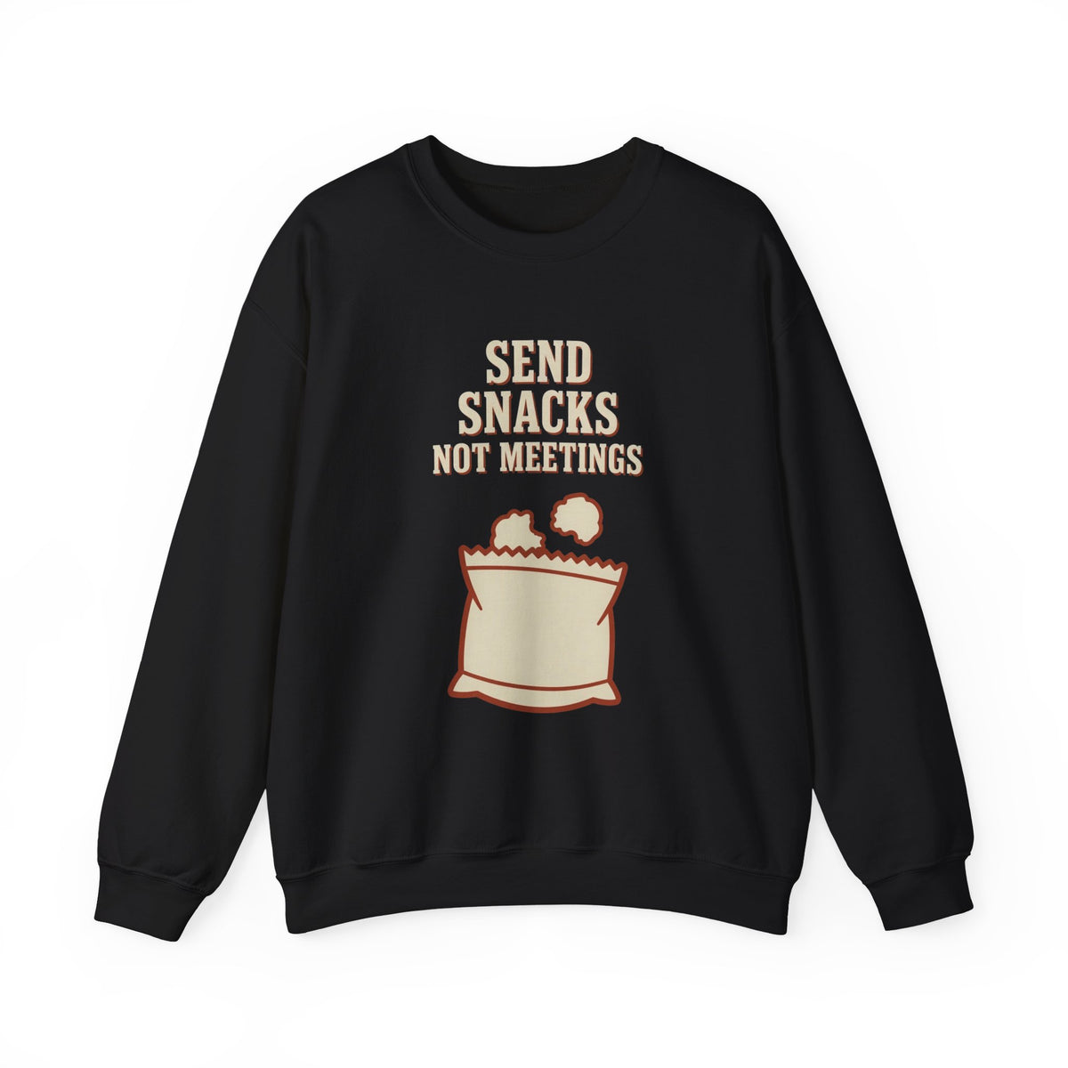 Send Snacks Not Meetings Sweatshirt