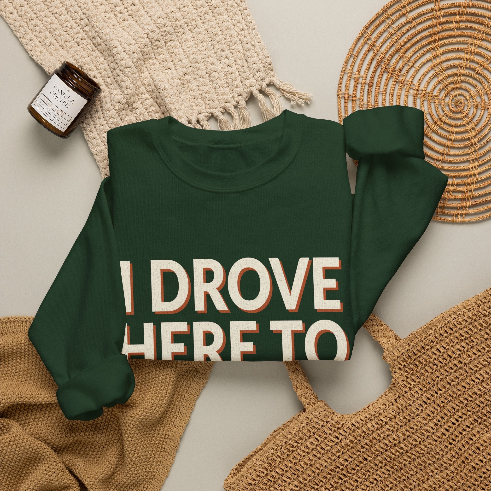 I Drove Here To Mute Sweatshirt