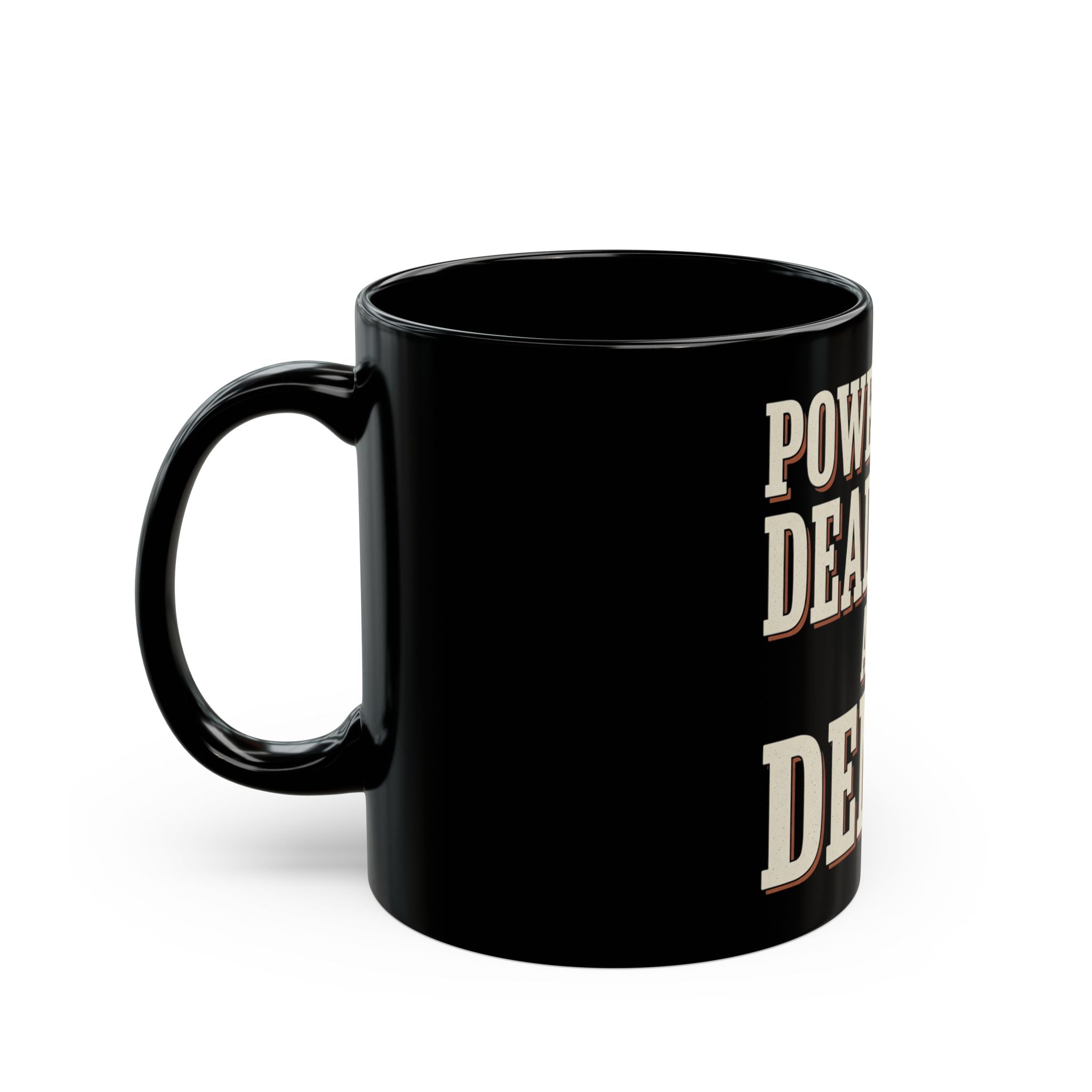 Powered By Deadlines And Denial Mug