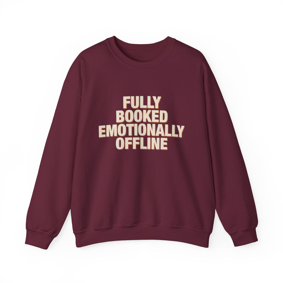 Fully Booked Emotionally Offline Sweatshirt