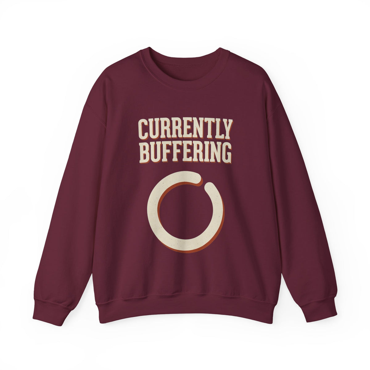 Currently Buffering Sweatshirt