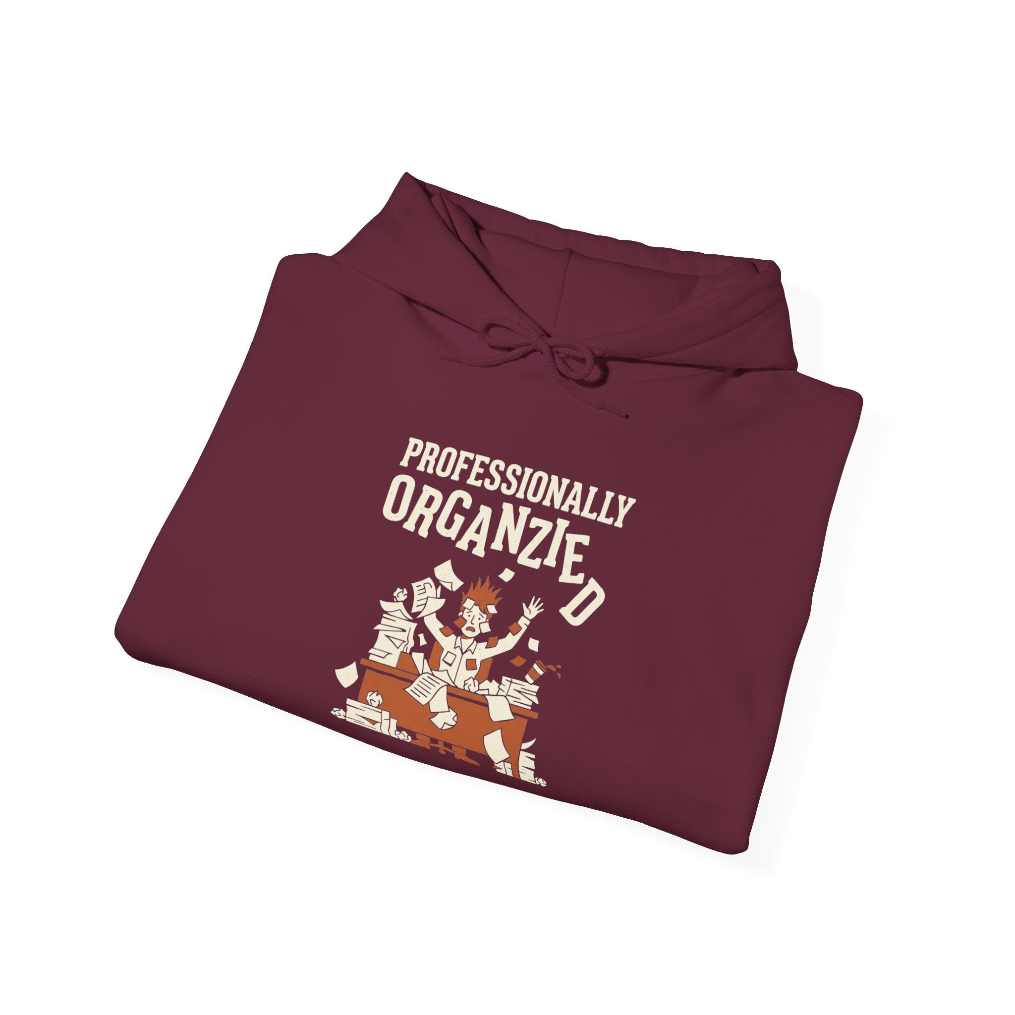Professionally Organzied Hoodie