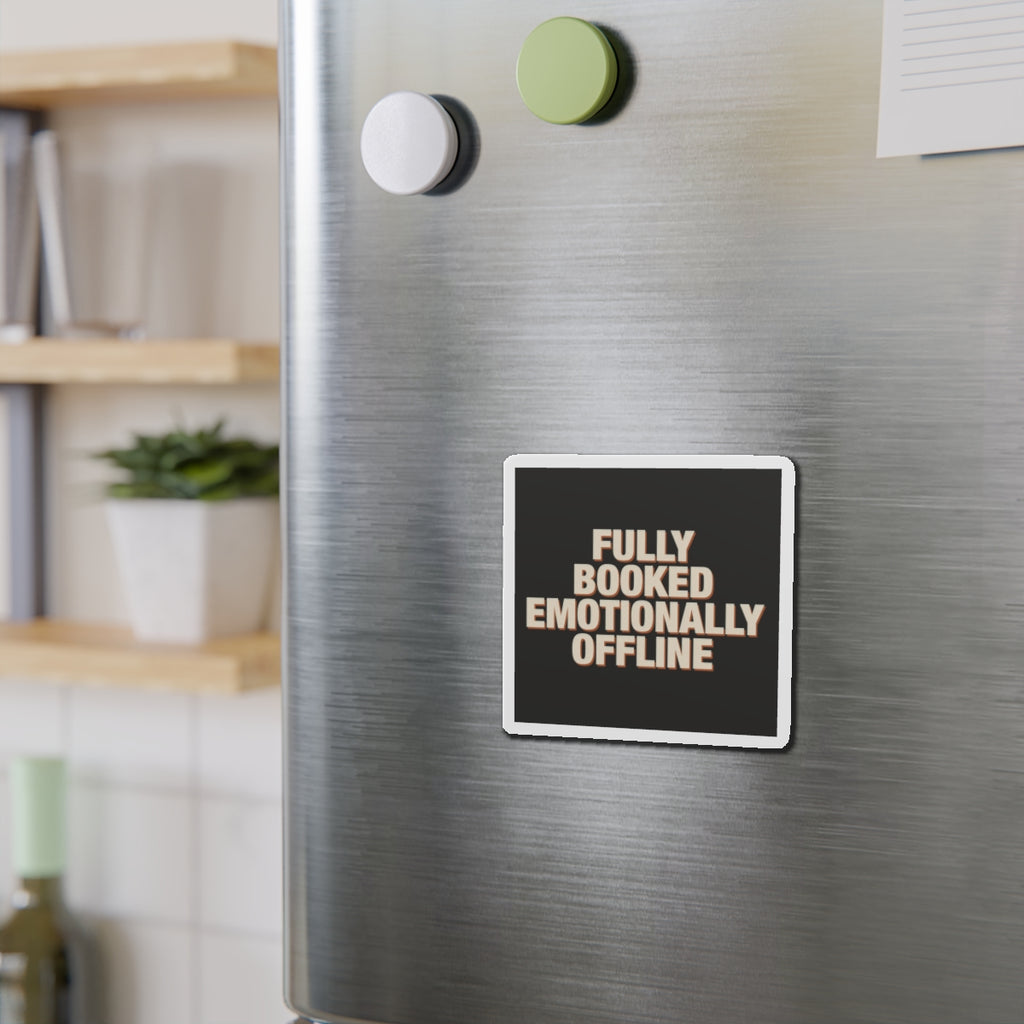 Fully Booked Emotionally Offline Magnet
