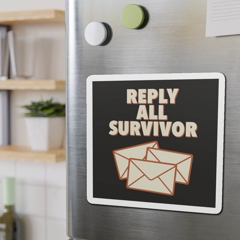 Reply All Survivor Magnet