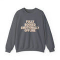 Fully Booked Emotionally Offline Sweatshirt