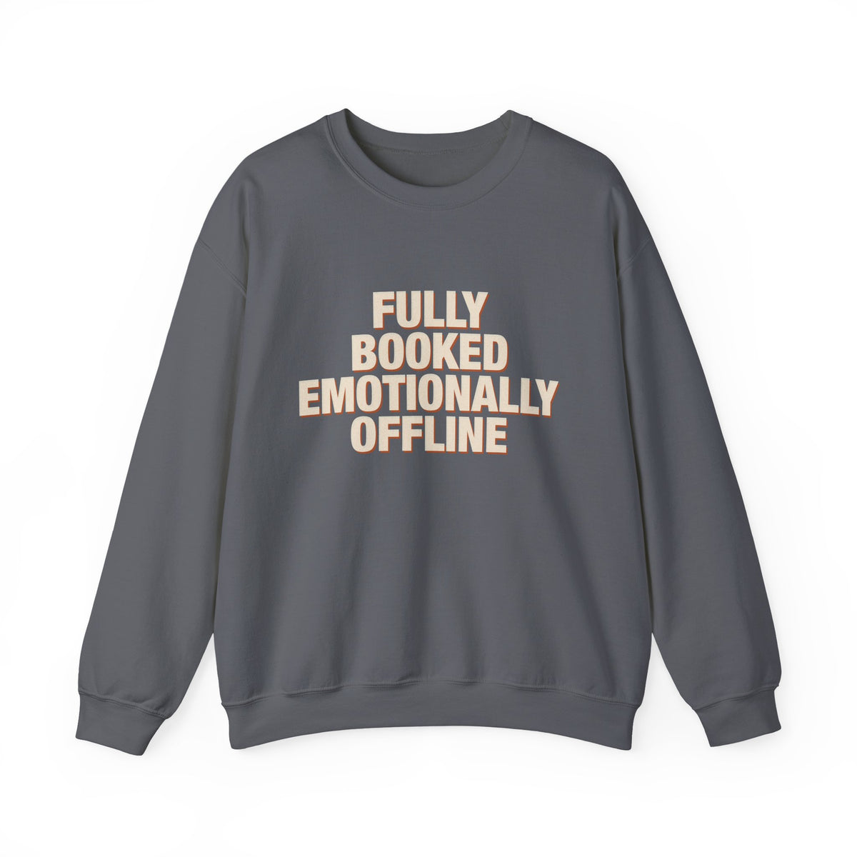 Fully Booked Emotionally Offline Sweatshirt