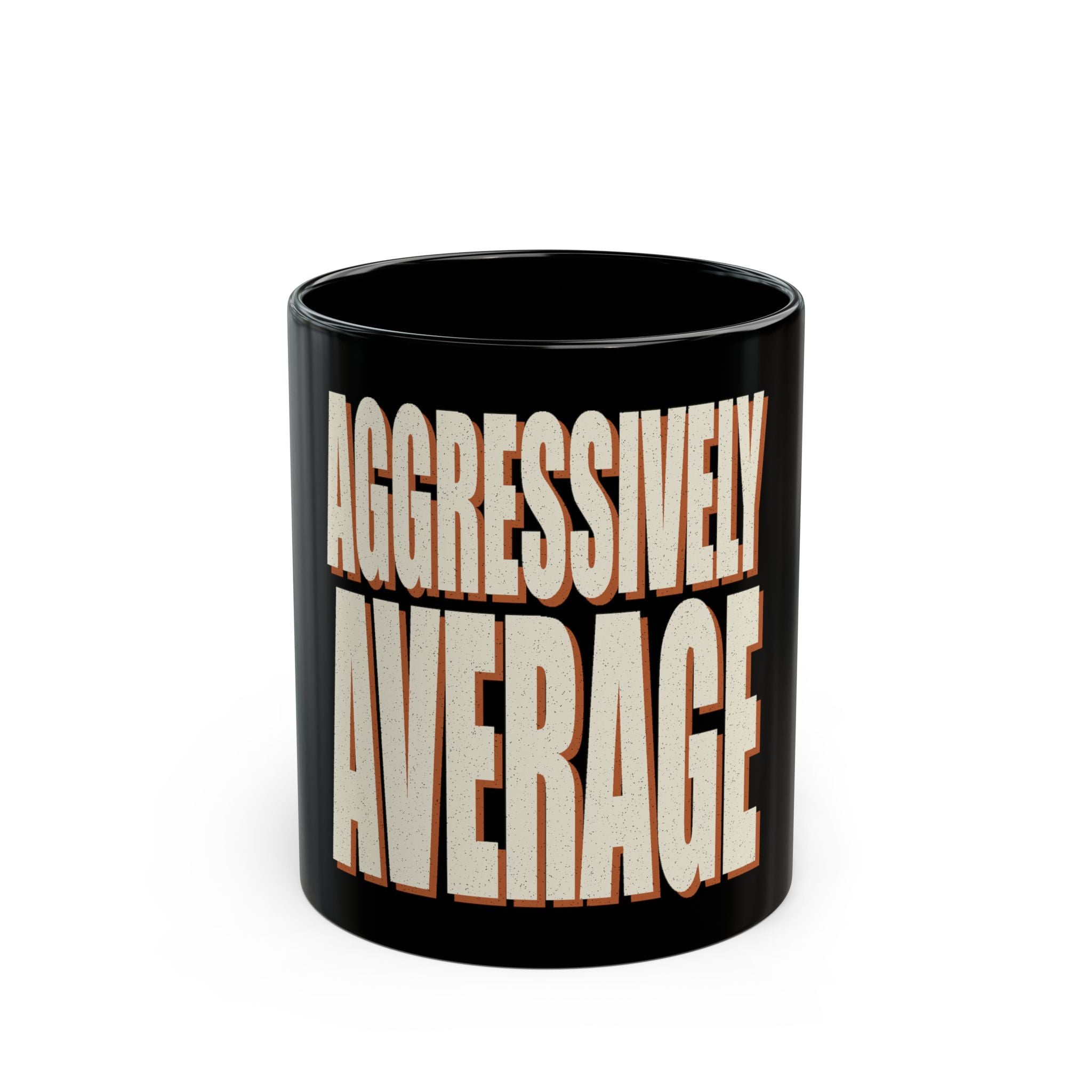 Aggressively Average Mug