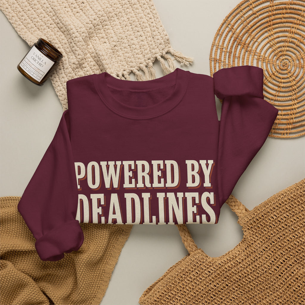 Powered By Deadlines And Denial Sweatshirt